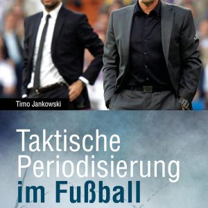 Taktische Periodisierung im Fußball